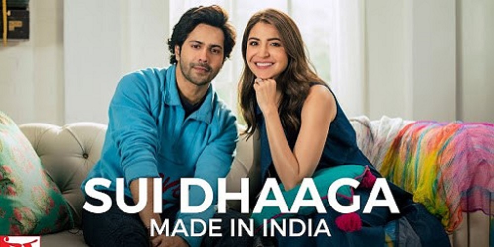 Sui Dhaaga-Made In India