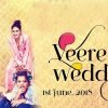 Veere Di Wedding